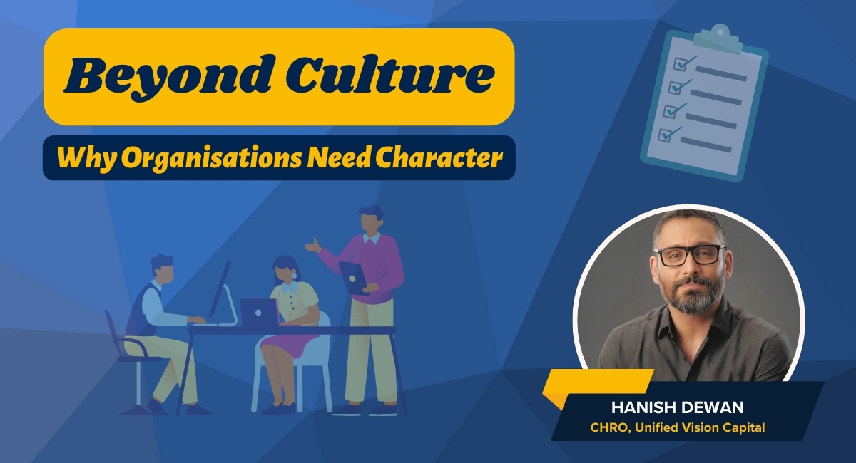 Beyond Culture: Why Organisations Need Character