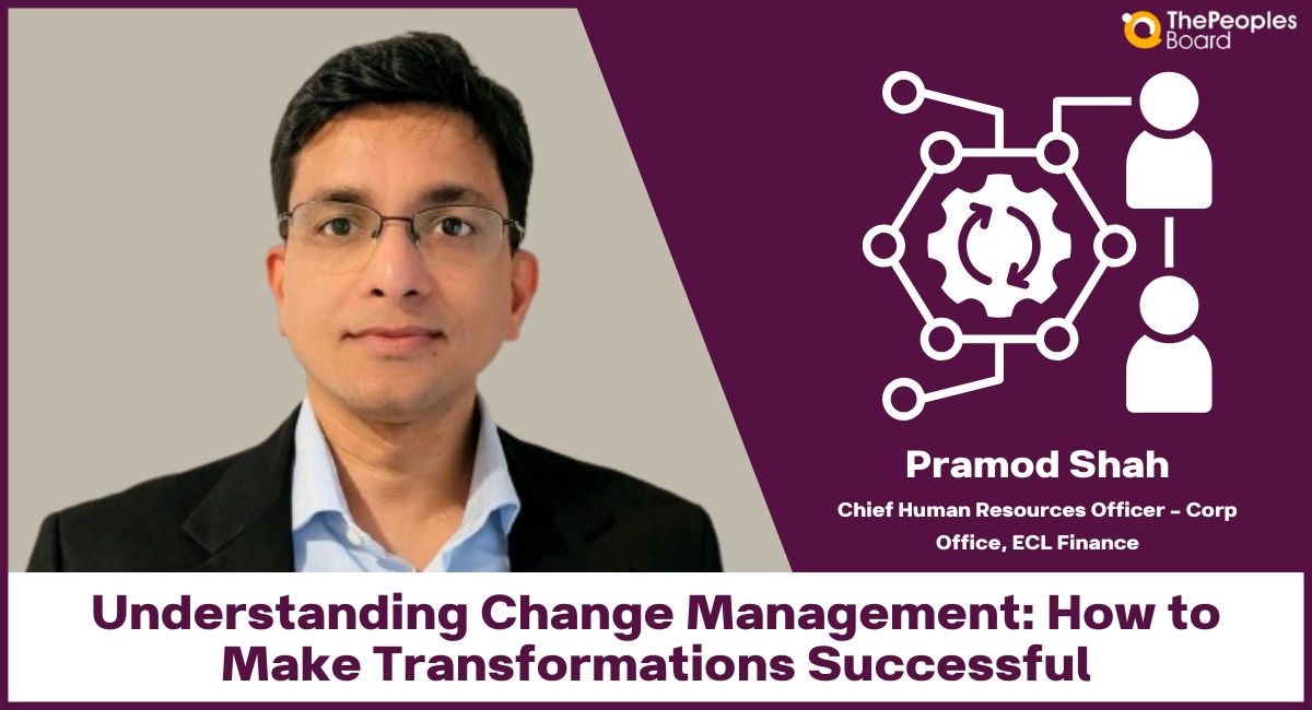 Successful Change Management: Lessons from Pramod Shah