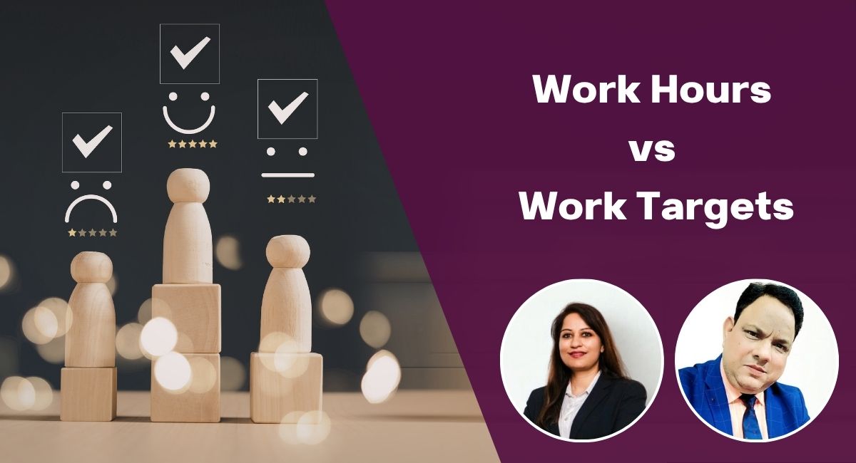 Working Hours vs Work Targets: What Should Define Performance?