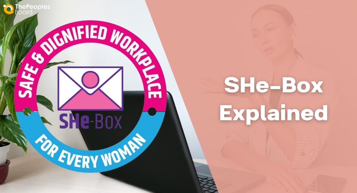 What Is SHe-Box? India’s Central POSH Complaints Portal