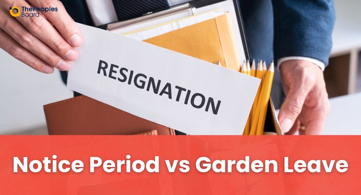 Notice Period vs Garden Leave: Key Differences Explained