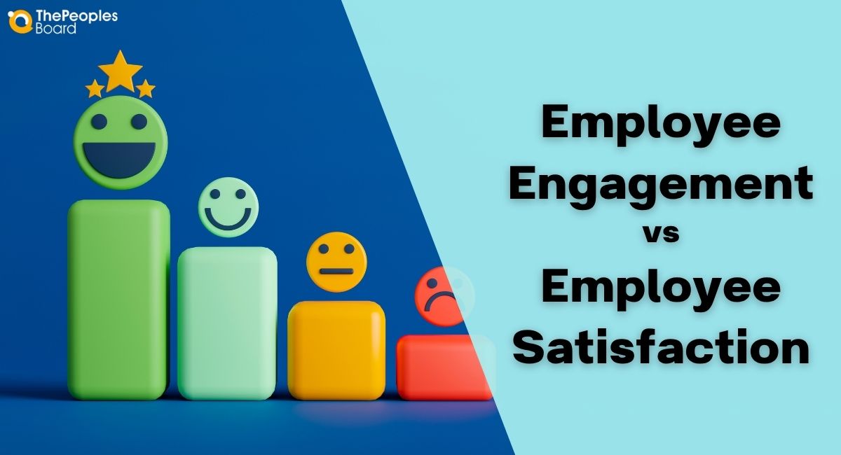 Employee Engagement vs Satisfaction: What’s the Difference
