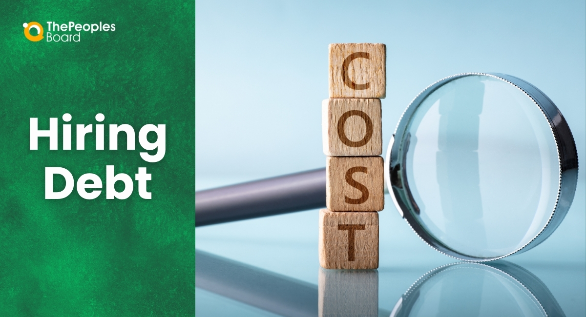 Recruitment Debt: The Real Cost of a Bad Hire