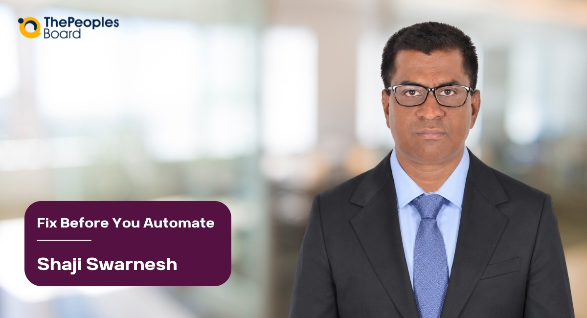 Shaji Swarnesh: Fix HR Processes Before Automating