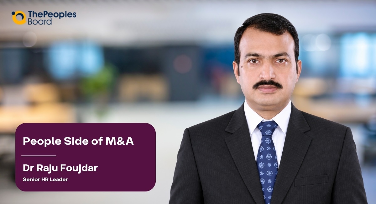 The People Side of M&A With Dr Raju Foujdar