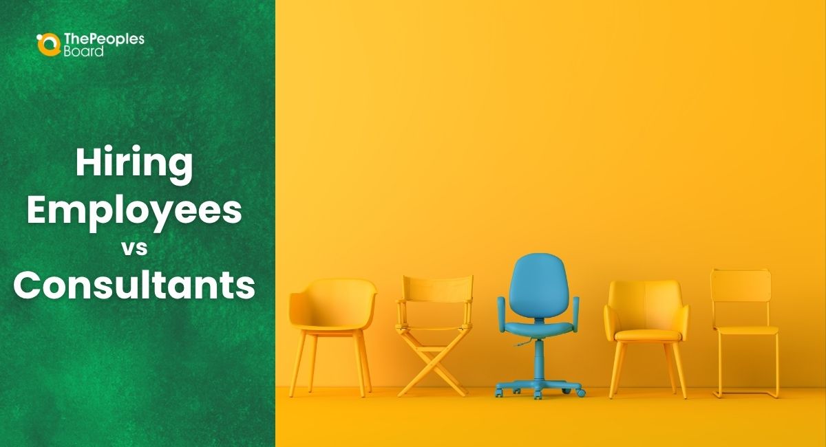 Hiring Employees vs Consultants: Differences HR Should Know