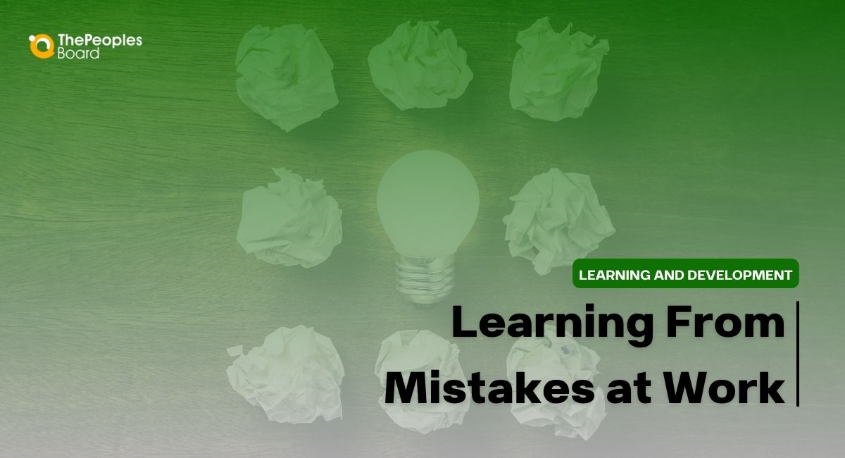 Is Your Workplace Safe for Employees to Learn From Mistakes?