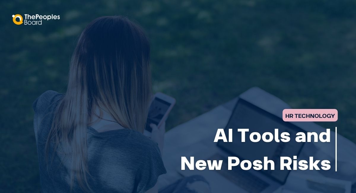 AI and POSH: Can AI Tools Create New POSH Risks?