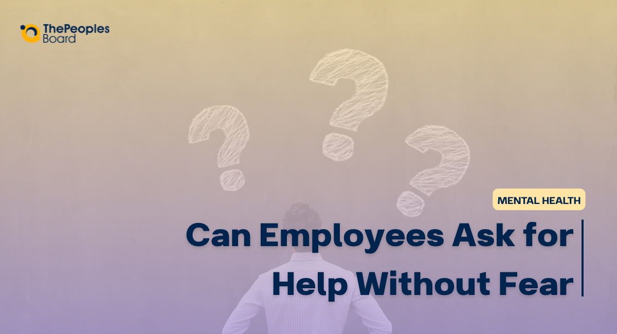 Can Your Employees Ask Questions Without Fear?