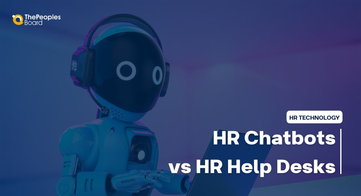 Chatbots vs HR Help Desks: Which Employee Queries Should Be Automated?