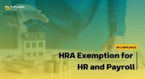 HRA Exemption for HR and Payroll