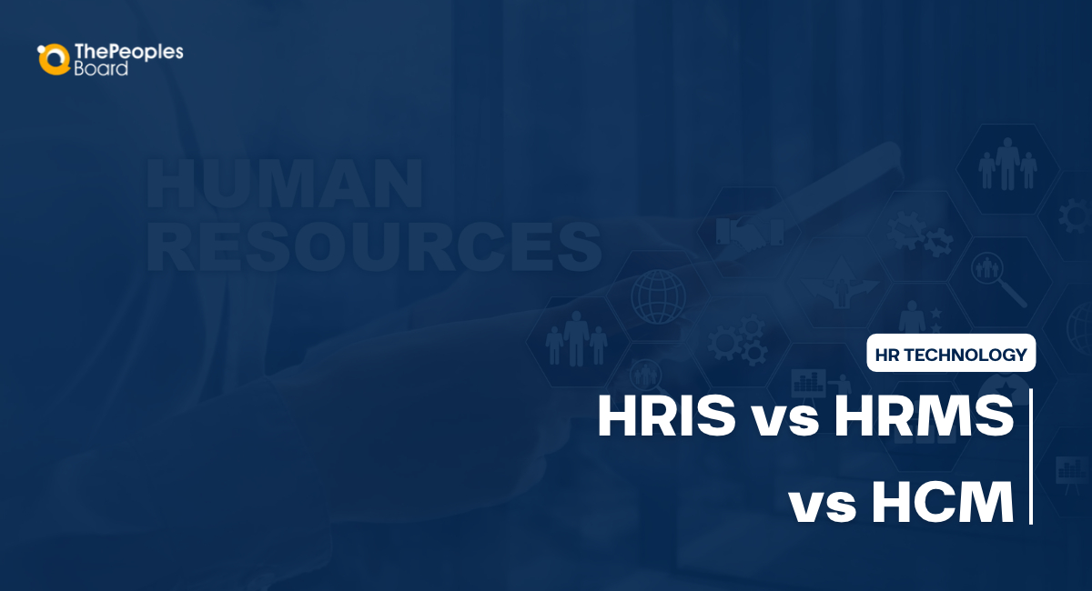 HRIS vs HRMS vs HCM: What Indian Companies Actually Need