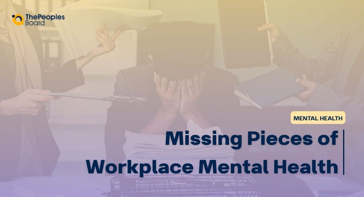 Mental Health in the Workplace: What Are We Still Not Talking About?