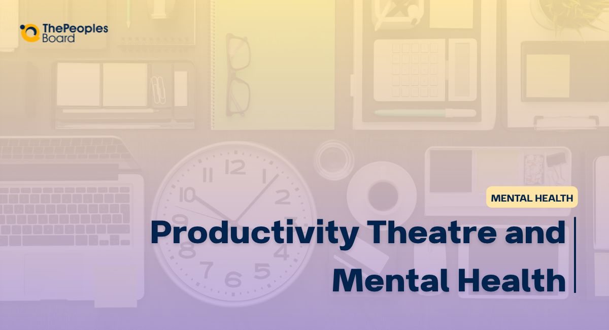 Productivity Theatre: The Pressure to Look Productive