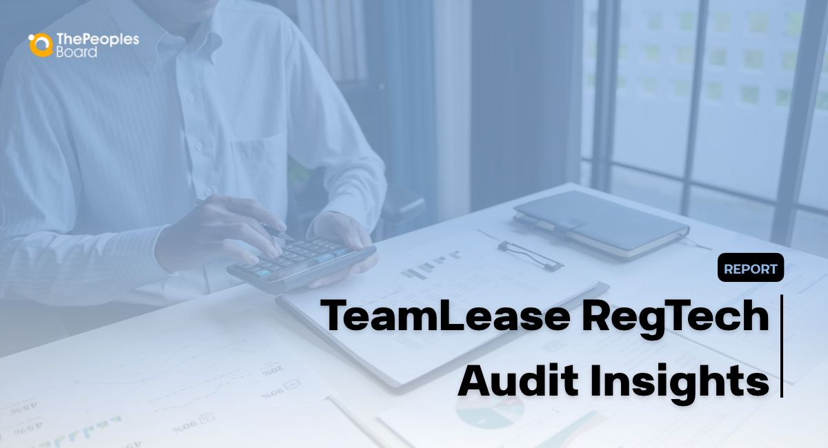 TeamLease Audit: 46% of Compliance Gaps Risk Jail Time